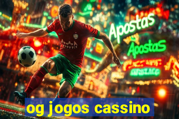 og jogos cassino